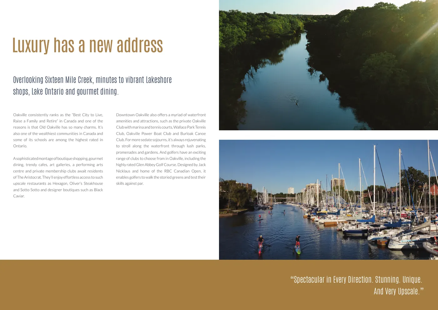 Luxury has a new address: creek, marina and neighbourhood